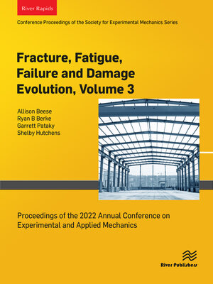 cover image of Fracture, Fatigue, Failure and Damage Evolution, Volume 3